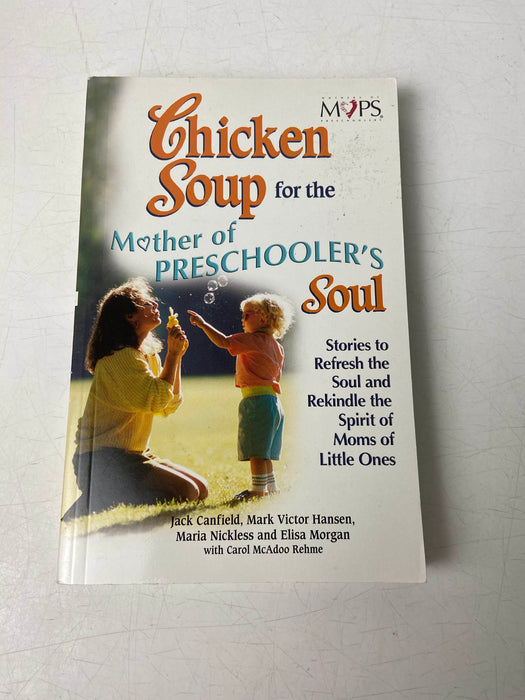used Mother’s of Preschooler’s Chicken Soup for the Soul