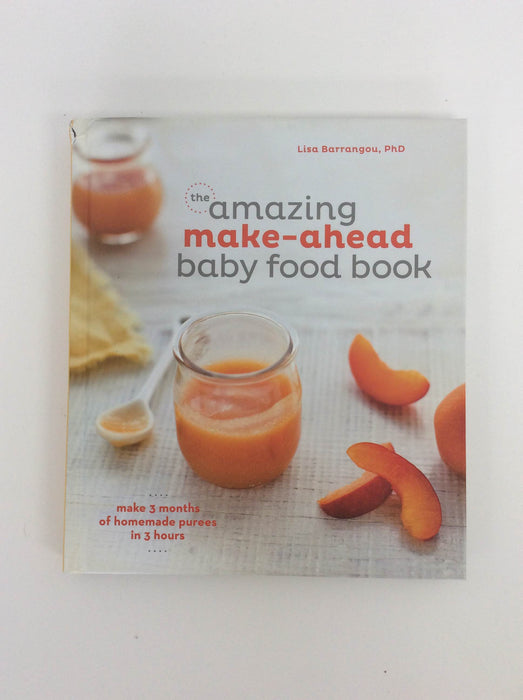 used The Amazing Make-ahead Baby Food Book